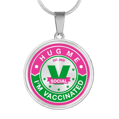 Hug me I am vacinnated hand made pendant. - aybendito